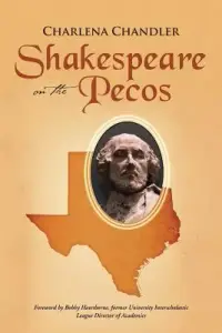 在飛比找博客來優惠-Shakespeare on the Pecos: Orig