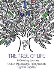 The Tree of Life: A Coloring Journey: Coloring Books for Adults 9781546586883-,