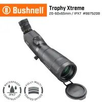 在飛比找蝦皮購物優惠-【Bushnell】Trophy Xtreme 20-60x