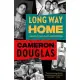 Long Way Home: A Memoir of Fame, Family, and Redemption