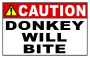 Caution Donkey Will Bite Sign. Size Options