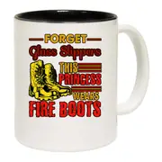 Forget Glass Slippers This Princess Wears Fire Boots Firefighter Mug Cup