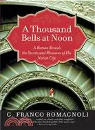 在飛比找三民網路書店優惠-A Thousand Bells at Noon ─ A R