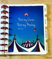 Not My Circus Not My Monkeys 2-Sided Dashboard 4 use with Classic Happy Planner-