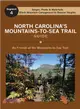 North Carolina's Mountains-to-sea Trail Guide ― Black Mountain Campground to Beacon Heights