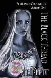 Aer'feralen Chronicles: Volume One by Gary Triplett (English) Paperback Book