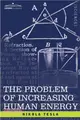 The Problem of Increasing Human Energy：With Special Reference to the Harnessing of the Sun's Energy