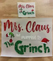 1 DTF Print+Pocket Mrs Clause Married to Grinch Christmas Holiday Ready to Press