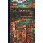 SPANISH AMERICA; VOLUME 2