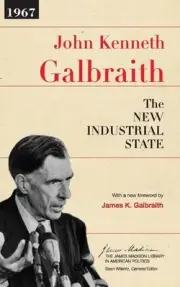 The New Industrial State by John Kenneth Galbraith (English) Paperback Book