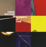 Vince Watson Another Moment In Time Vinyl