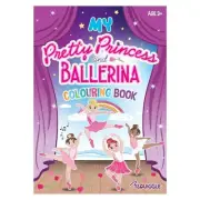 Single Book My Pretty Princess & Ballerina Colouring Book