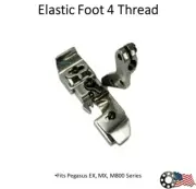Elastic Presser Foot 4 Thread Pegasus Overlock Machine EX
