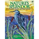 NATURE’S SPLENDOR STAINED GLASS PATTERN BOOK