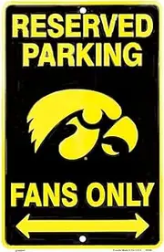 Signs 4 Fun SPSCIA IA Univ Haweye (Mascot) Fans Small Parking