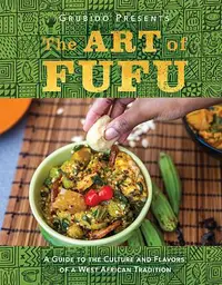 在飛比找誠品線上優惠-The Art of Fufu: A Guide to th