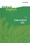 Fahrenheit 451: EinFach Englisch Unterrichtsmodelle by Bradbury, Si*.
