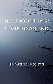 All Good Things Come To An End