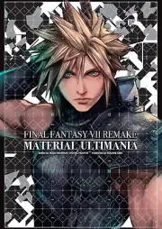 Final Fantasy VII Remake: Material Ultimania: Material Ultimania