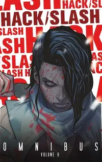 在飛比找誠品線上優惠-Hack/Slash Omnibus Volume 6