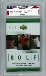 2001 Upper Deck Golf Foil Pack FASC AGC 10 Gem Mint Look for Tiger Woods Rookie