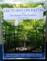 Lectures on Faith from The School of Prophets Vol 1 & 2 S. Bryce Chamberlain NEW