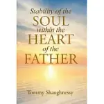 STABILITY OF THE SOUL WITHIN THE HEART OF THE FATHER