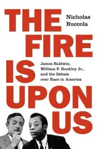 在飛比找博客來優惠-The Fire Is Upon Us: James Bal