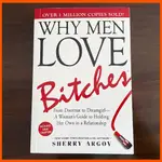 壞女人有人愛 WHY MEN LOVE BITCHES 英文原版書籍 SHERRY ARGOV