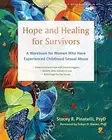 Hope and Healing for Survivors: A Workbook for Women Who Have Experienced Childh