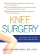 Knee Surgery ─ The Essential Guide to Total Knee Recovery