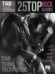 25 Top Rock Classics Tab Tone Technique - Tablature Guitar Book 000120976