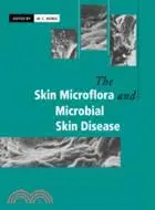 在飛比找三民網路書店優惠-The Skin Microflora and Microb