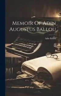 在飛比找博客來優惠-Memoir Of Adin Augustus Ballou