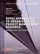 Novel Approaches to Organizational Project Management Research ― Translational and Transformational