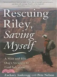 在飛比找三民網路書店優惠-Rescuing Riley, Saving Myself 