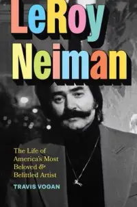 在飛比找博客來優惠-Leroy Neiman: The Life of Amer