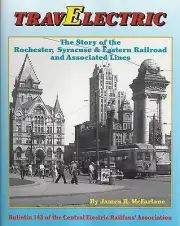 TravElectric - The Story of ROCHESTER, SYRACUSE & EASTERN RAILROAD & Asso. Lines