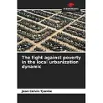 THE FIGHT AGAINST POVERTY IN THE LOCAL URBANIZATION DYNAMIC