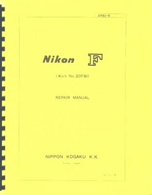 Nikon F Camera Body Service & Repair Manual (c1970) Reprint