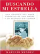 Buscando a mi estrella / Finding Home — Una Memoria Del Amor Perpetuo De Una Madre Y Un Secreto Sincontar / a Memoir of a Mother's Undying Love and an Untold Secret