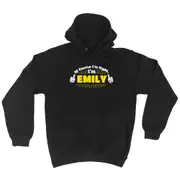 Of Course Im Right Im Emily - Funny Novelty Hoodies Hoodie