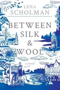 在飛比找博客來優惠-Between Silk and Wool: A novel