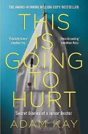 NEW This is Going to Hurt By Adam Kay (Paperback) FREE Shipping