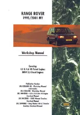 Range Rover 1995,1996,1997,1998, 1999, 2000, & 2001 My Workshop Manual: Covering: 4.0 & 4.6 V8 Petrol Engines BMW 2.5 Diesel Eng