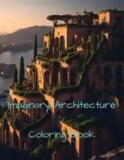 Imaginary Architecture: Coloring Book by Pepe Papa Paperback Book