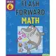 Flash Forward Math, Grade 6