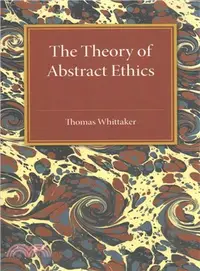 在飛比找三民網路書店優惠-The Theory of Abstract Ethics