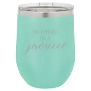 Stemless Wine Tumbler Coffee Travel Mug Cup Glass Be There In A Prosecco Funny