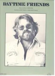 KENNY ROGERS "DAYTIME FRIENDS" SHEET MUSIC-1977-PIANO/VOCAL/GUITAR/CHORDS-NEW!!